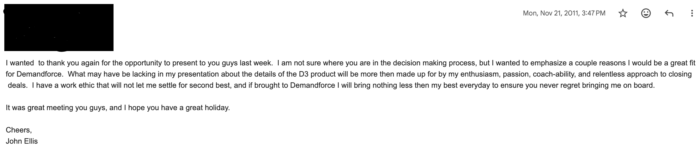 Screenshot of the actual follow-up email John sent Demandforce's hiring team in November 2011 after being told the role had gone to other candidates